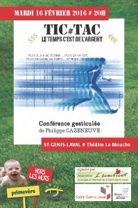 Affiche TIC#TAC, Le Temps c'est de l'Argent - St Genis Laval 16/02/16